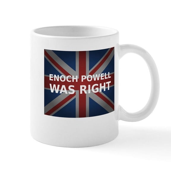 CafePress - Enoch Powell Was Right | Mug - 11 oz Ceramic Mug - Novelty Coffee Tea Cup