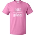 thumbnail image 3 of Inktastic Hold Your Horses in White T-Shirt, 3 of 5