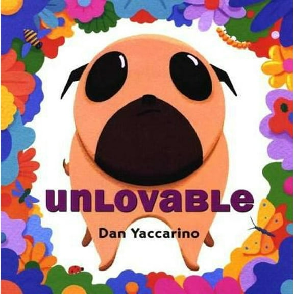 Pre-Owned Unlovable (Paperback) 0805075321 9780805075328