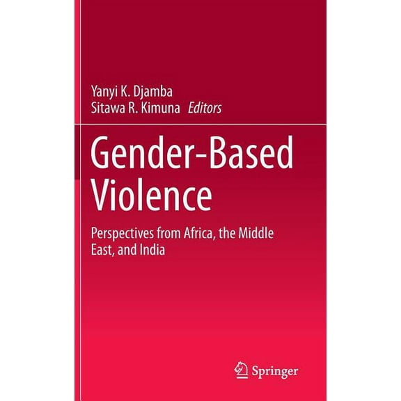 Gender-Based Violence: Perspectives from Africa, the Middle East, and India, (Hardcover)