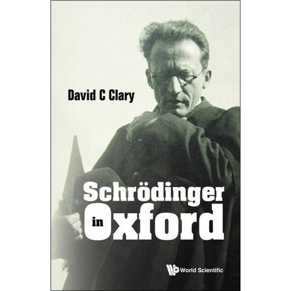 Schrodinger in Oxford, (Paperback)