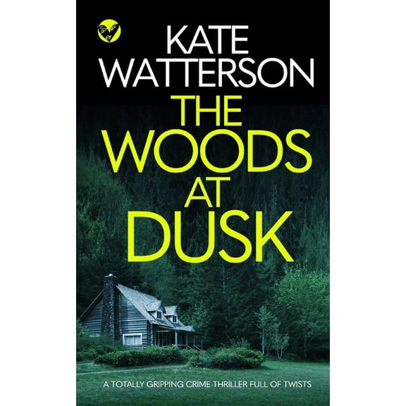 Detective Chris Bailey: THE WOODS AT DUSK a totally gripping crime thriller full of twists (Paperback)