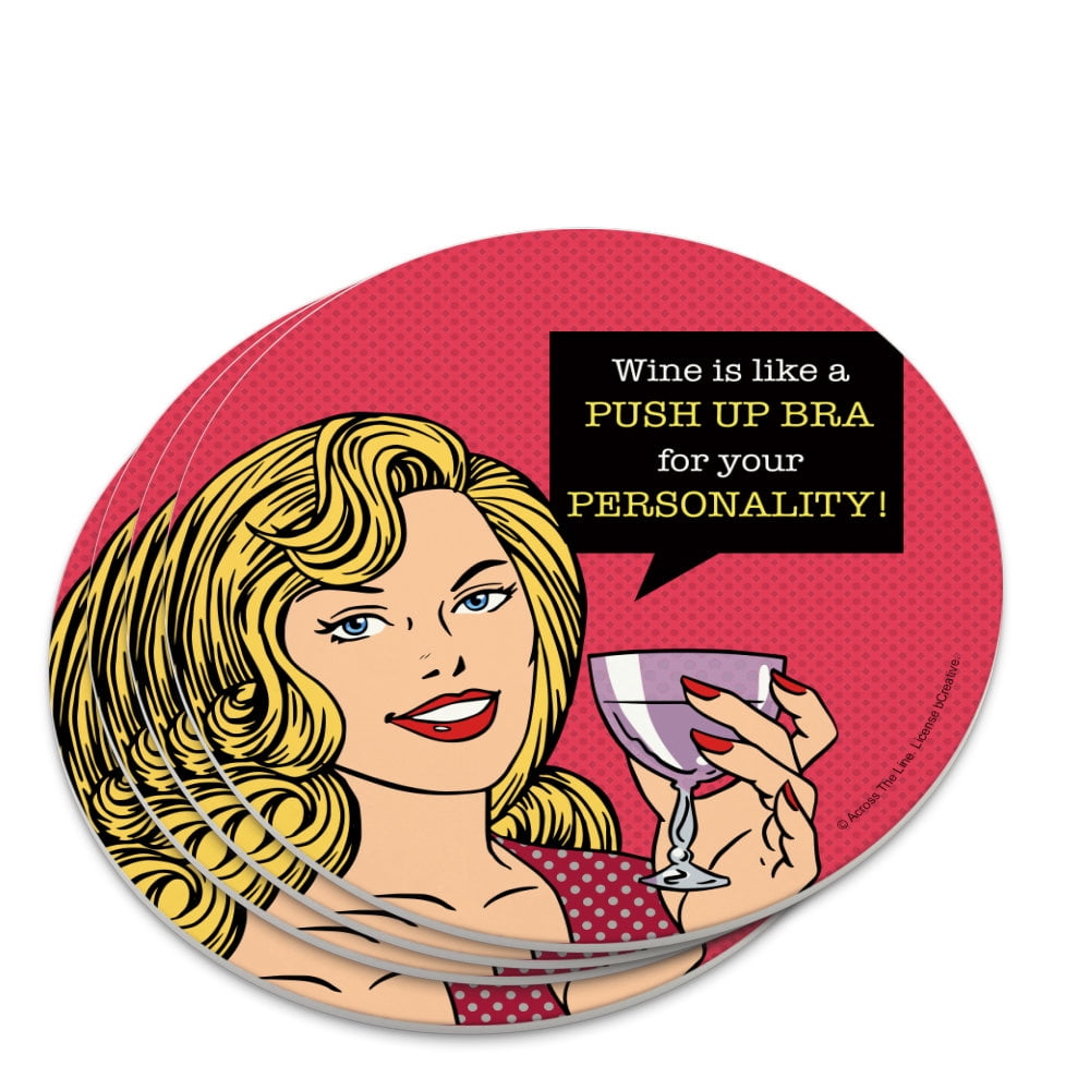Wine is Like a Push Up Bra for Your Personality Funny Humor