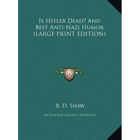 Is Hitler Dead? and Best Anti-Nazi Humor