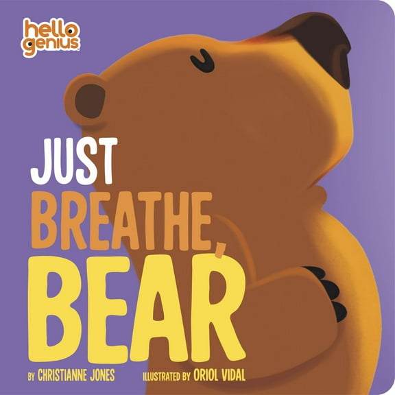 Just Breathe, Bear (Board Book)