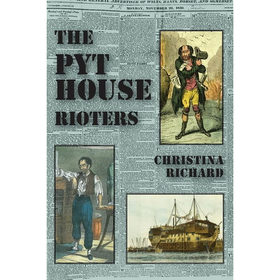 The Pythouse Rioters (Paperback)
