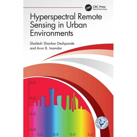 Hyperspectral Remote Sensing in Urban Environments, (Hardcover)