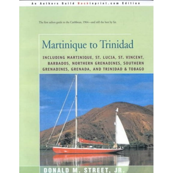 Martinique to Trinidad - Paperback: 9780595173563