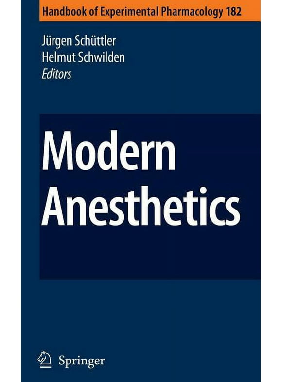 Handbook of Experimental Pharmacology: Modern Anesthetics (Hardcover)