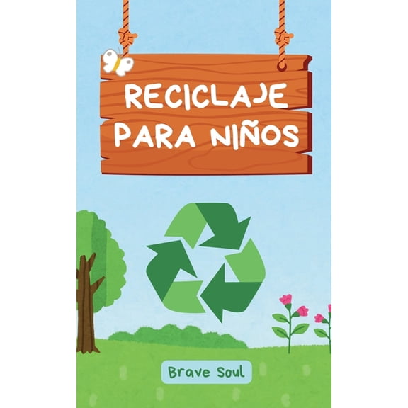 Boys and Girls Reciclaje Para NiÃ±os, Book 1, (Paperback)