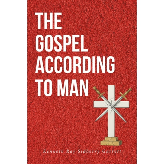 The Gospel According to Man, (Paperback)