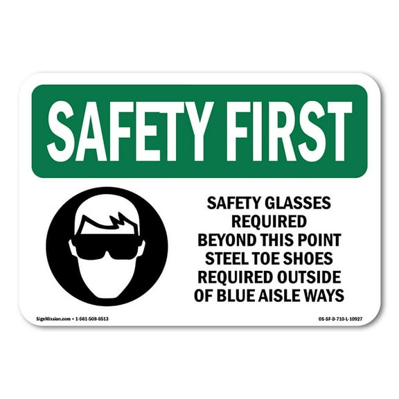 OSHA SAFETY FIRST Sign - Safety Glasses Required Beyond With Symbol | Decal | Protect Your Business, Work Site, Warehouse | Made in the USA