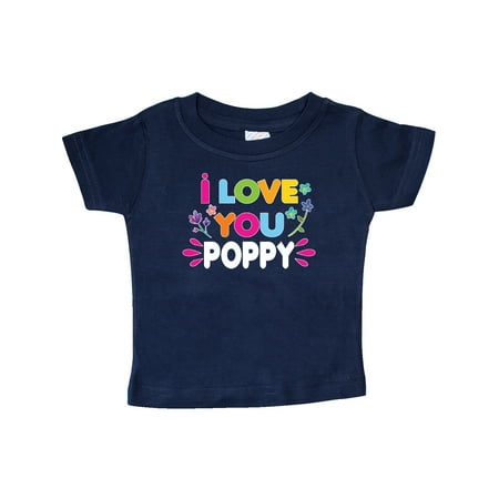 

Inktastic I Love You Poppy with Flowers Gift Baby Girl T-Shirt