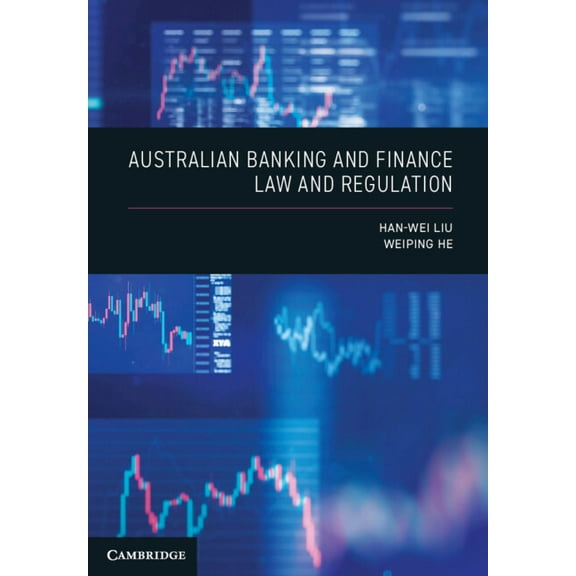 Australian Banking and Finance Law and Regulation, (Paperback)