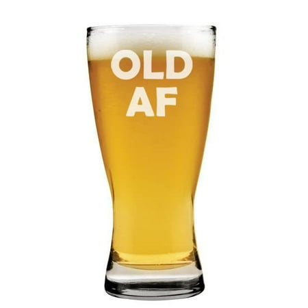 

15 oz Beer Pilsner Glass Old AF Birthday Funny