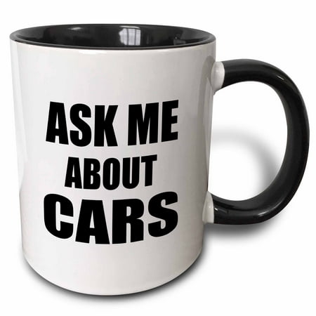 3dRose Ask me about Cars - advert for garage owner mechanic - advertise your job advertising self-promotion, Two Tone Black Mug,