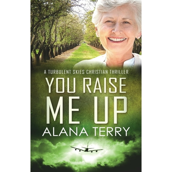 A Turbulent Skies Christian Thriller Nov You Raise Me Up - Large Print, Book 6, (Paperback)