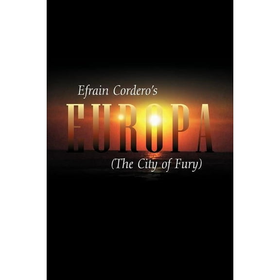 Europa: The City of Fury, (Paperback)