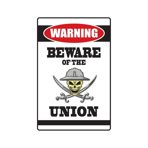 BEWARE OF THE UNION Warning Decal offshore oil gig job worker