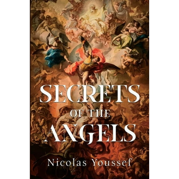 Secrets of the Angels, (Paperback)