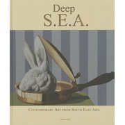 Deep S.E.A.: Contemporary Art from South East Asia