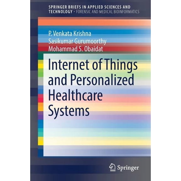 Internet of Things and Personalized Healthcare Systems, (Paperback)