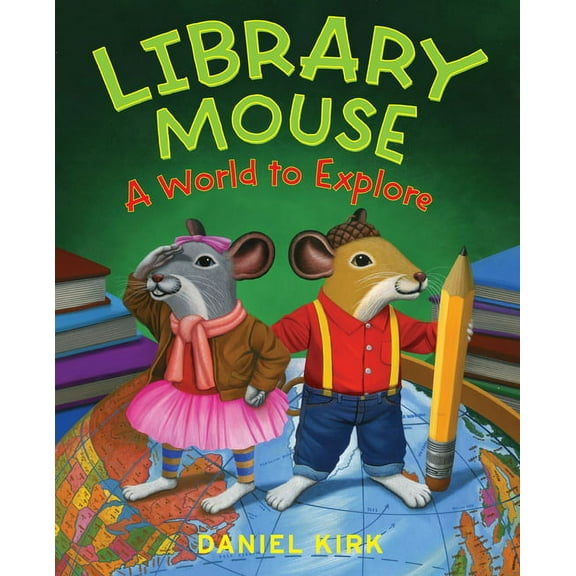 Library Mouse: A World to Explore, (Hardcover)