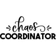 thumbnail image 1 of Chaos Coordinator Teacher Mom Parent Funny Wall Decals for Walls Peel and Stick wall art murals Black Small 8 Inch, 1 of 2