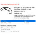thumbnail image 2 of Timing Belt Kit - Compatible with 2002 - 2003 ES300 3.0L V6 GAS, 2 of 2