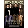 Nickelback: Road to Success (DVD)