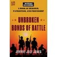 thumbnail image 2 of Johnny Joey Jones: Unbroken Bonds of Battle: A Modern Warriors Book of Heroism, Patriotism, and Friendship (Hardcover), 2 of 4