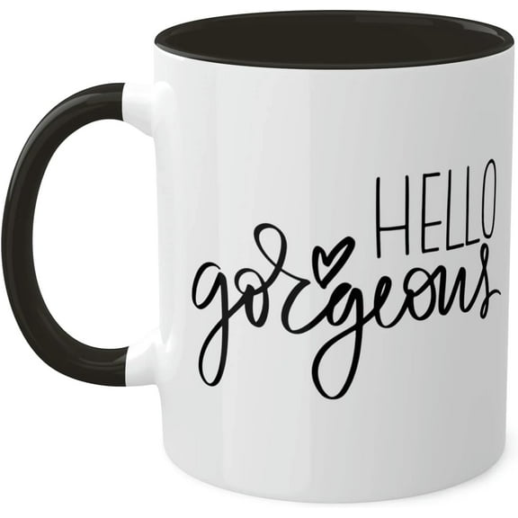 Hello Gorgeous -11oz Coffee Mug, Gift for Girlfriend, Pink Coffee Mug, Colorful Coffee Cups for Women, Gift for Mom Black 11oz