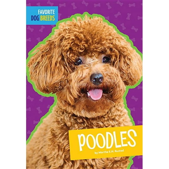 Favorite Dog Breeds: Poodles (Paperback)