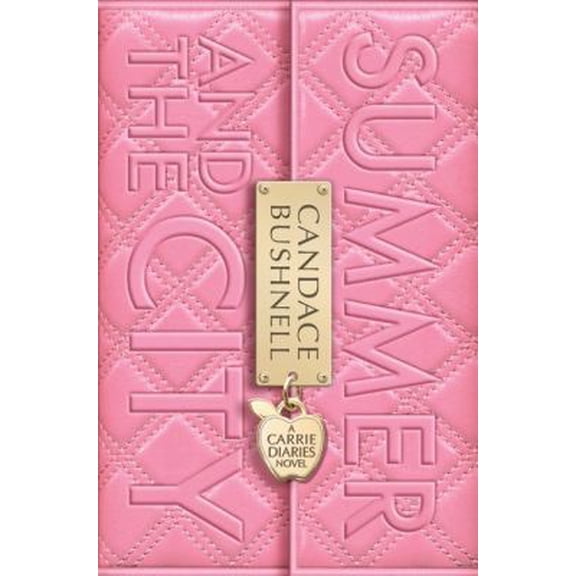 Pre-Owned Summer and the City (Carrie Diaries, Book 2) (Hardcover) 0061728934 9780061728938