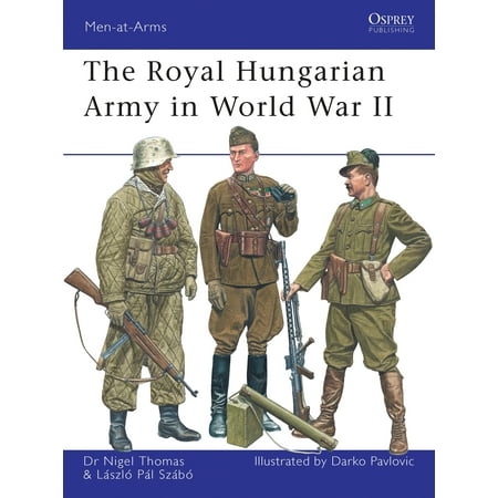 The Royal Hungarian Army in World War II (Best Army Technology In The World)