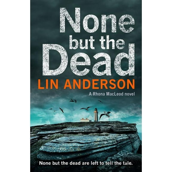 Rhona MacLeod None but the Dead, Book 11, (Paperback)