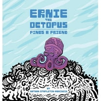 Ernie the Octopus: Finds a Friend, (Hardcover)