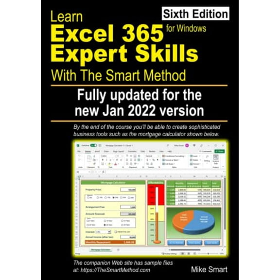 Pre-Owned Learn Excel 365 Expert Skills with The Smart Method: Sixth Edition: updated for Jan 2022 version 2201, 9781909253506, 1909253502, Paperback,