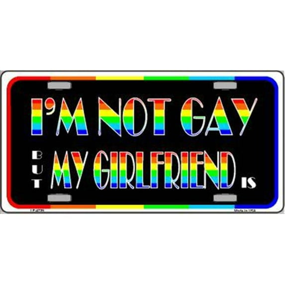 Smart Blonde LP-4739 Im Not Gay But My Girlfriend Is Metal Novelty License Plate