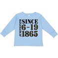 thumbnail image 3 of Inktastic Juneteenth Since 6-19-1865 Boys or Girls Long Sleeve Toddler T-Shirt, 3 of 5