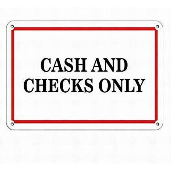 Cash Checks Only Business Sign Feature Department Sign Tin Notice Sign 12x16 Road Street