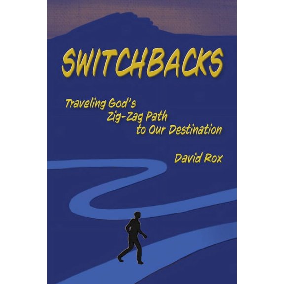 Switchbacks, (Paperback)