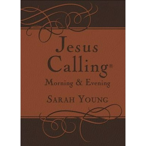 Pre-Owned Jesus Calling Morning and Evening, Brown Leathersoft Hardcover, with Scripture References: Yearlong Guide to Inner Peace and Spiritual Growth (Hardcover) 0718040155 9780718040154