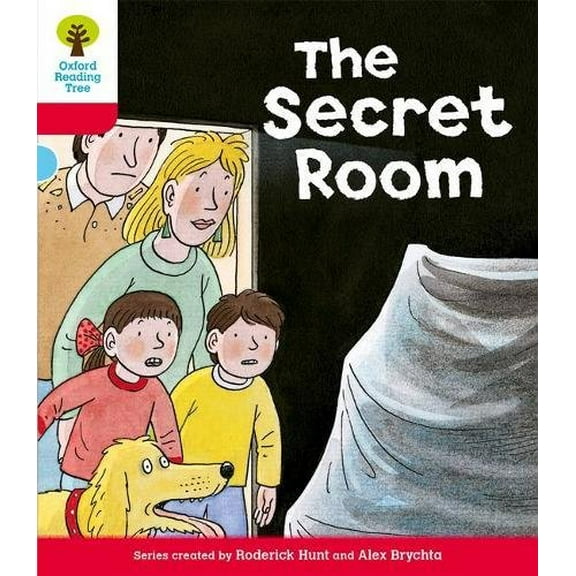 Oxford Reading Tree: Level 4: Stories: The Secret Room