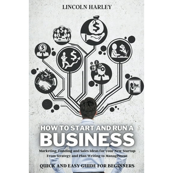 How to Start and Run a Business, (Paperback)