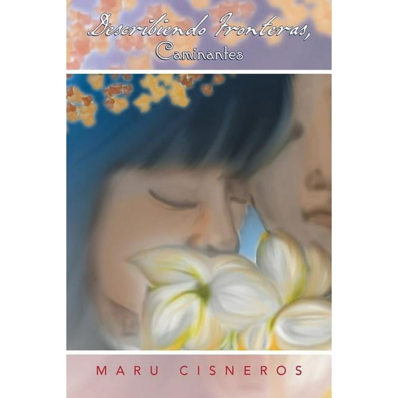 Describiendo Fronteras, Caminantes (Paperback)