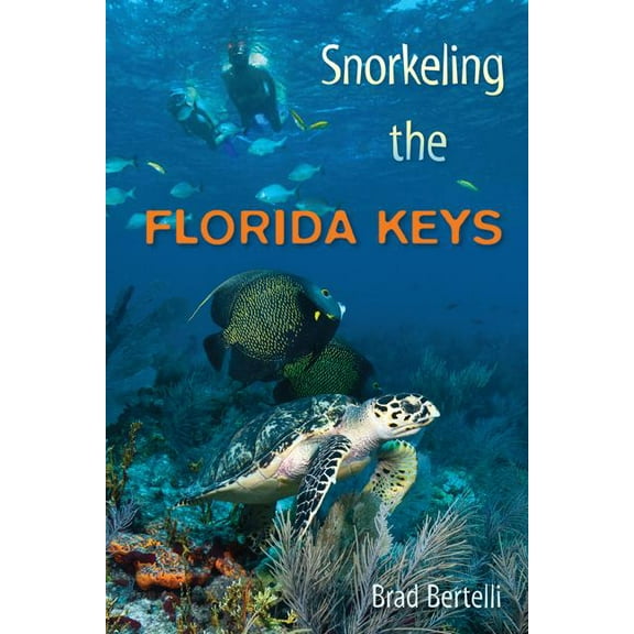 Snorkeling the Florida Keys, (Paperback)