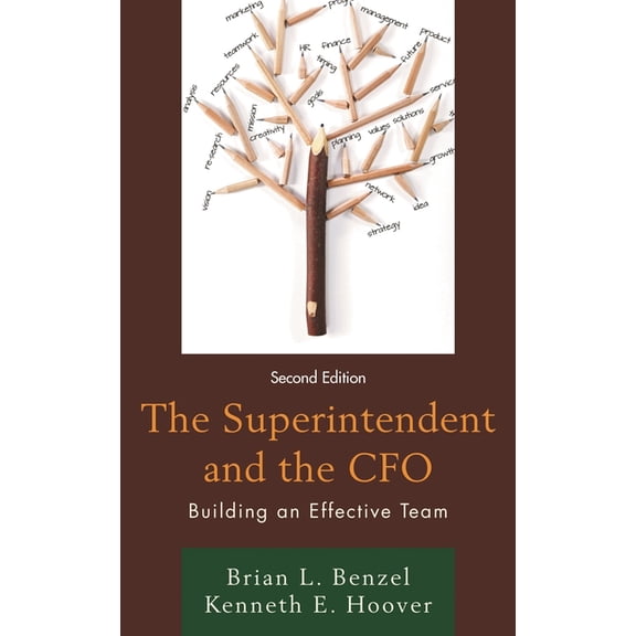 The Superintendent and the CFO: Building an Effective Team, (Paperback)