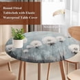 thumbnail image 5 of White Dandelion Round Fitted Table Cover Vintage Oil Painting Modern Art Waterproof Table Cloth with Elastic Edge Wipeable Tablecloth for Picnic Camping Party Fits 55"-60" Diameter, 5 of 8