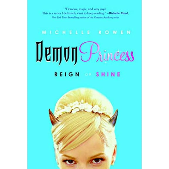 Pre-Owned Demon Princess : Reign or Shine (Paperback)